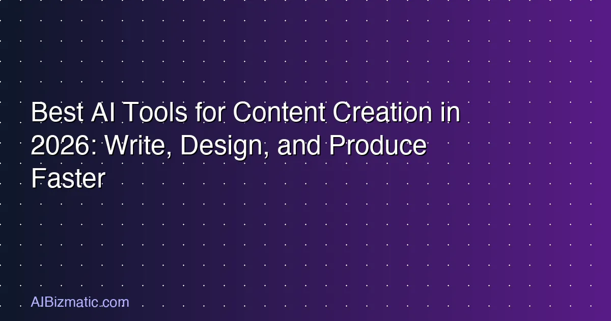Best AI Tools for Content Creation in 2026: Write, Design, and Produce ...